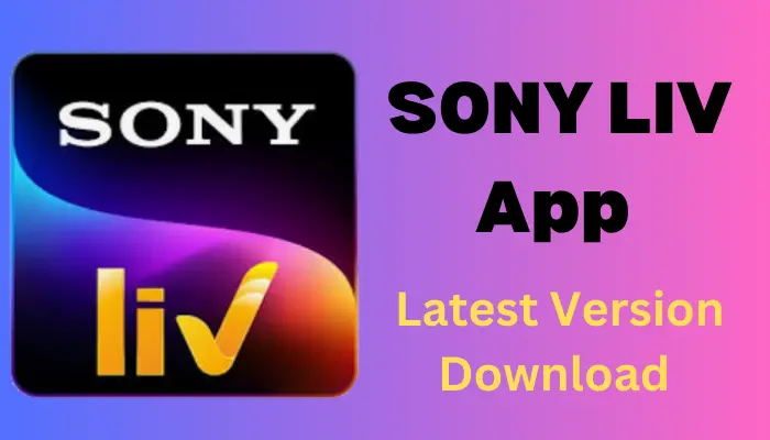 Sony LIV App Download Kaise Kare